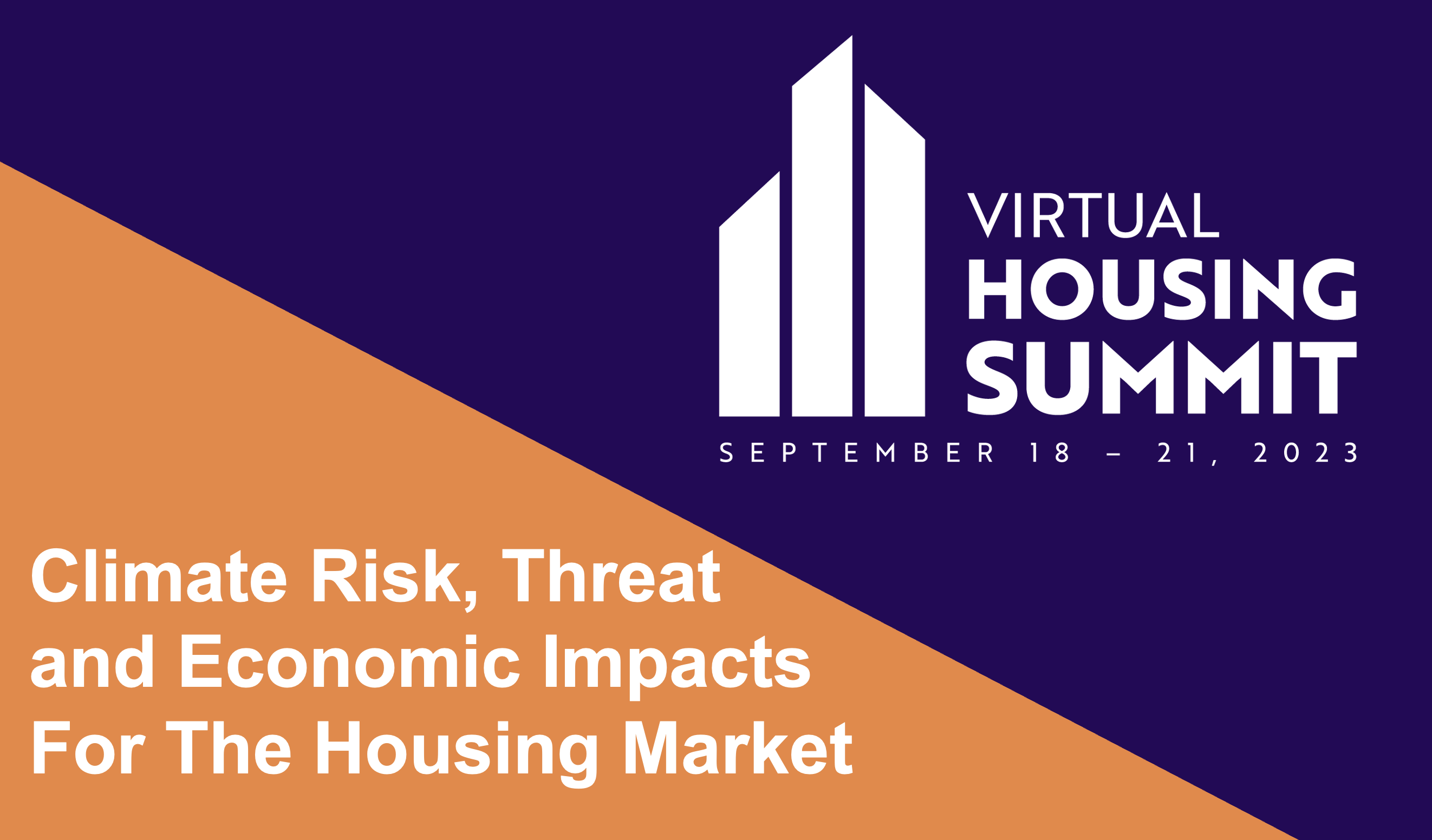 Climate Risk, Threat, and Economic Impacts For The Housing Market